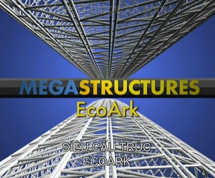 KH054 - Document - Megastructures Eco Ark (2.7G)